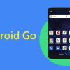 Android Go: OS Ringan Google untuk Smartphone Terjangkau