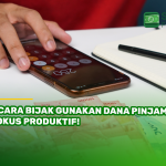 Cara Bijak Menggunakan Dana Pinjaman Bank: Panduan Komprehensif untuk Keberlanjutan Finansial