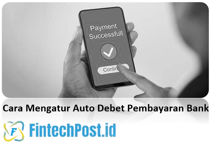 Tips Aman Menggunakan Fitur Auto-Debet Rekening: Memaksimalkan Kemudahan Tanpa Mengorbankan Keamanan Finansial