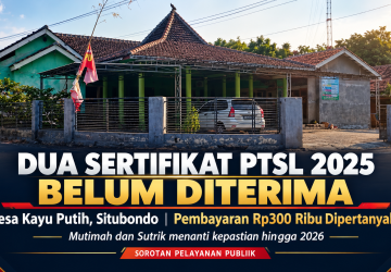 Ada Apa dengan PTSL Desa Kayu Putih? Pengajuan 2025 Belum Tuntas, Tahun 2026 Disebut Sudah Terbit